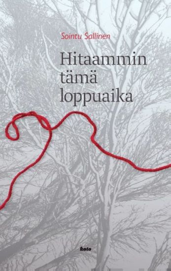 Hitaammin tämä loppuaika