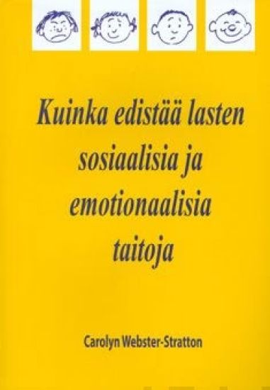 Kuinka edistää lasten sosiaalisia ja emotionaalisia taitoja