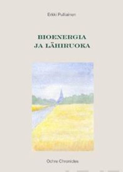 Bioenergia ja lähiruoka