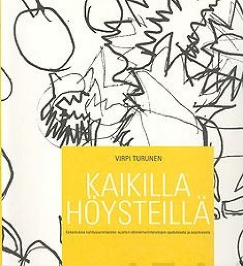 Kaikilla höysteillä