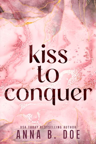 Kiss To Conquer