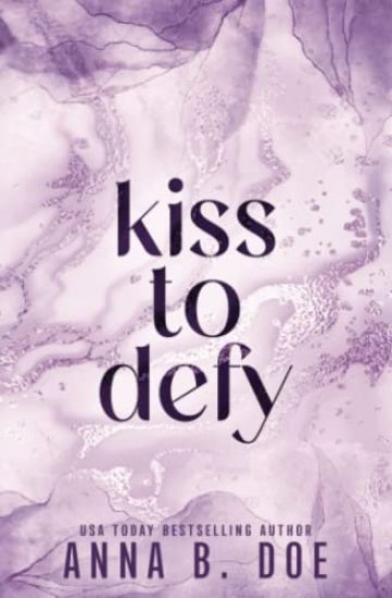 Kiss To Defy