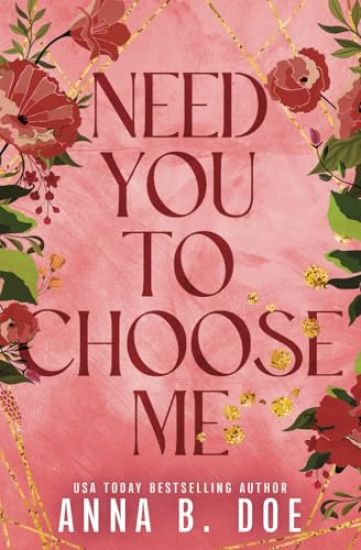 Need You To Choose Me