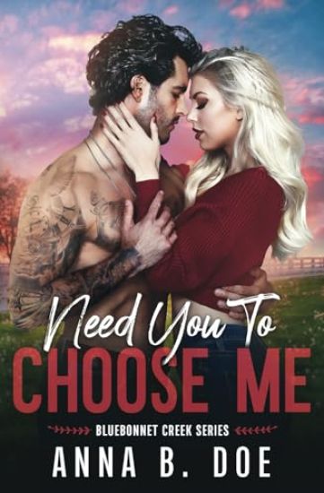 Need You To Choose Me