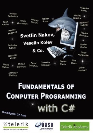 Fundamentals of Computer Programming with C#: Programming Principles, Object-Oriented Programming, Data Structures