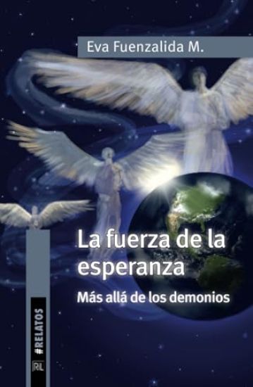 La fuerza de la esperanza más allá de los demonios