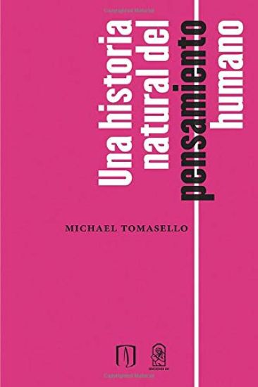 Una historia natural del pensamiento humano