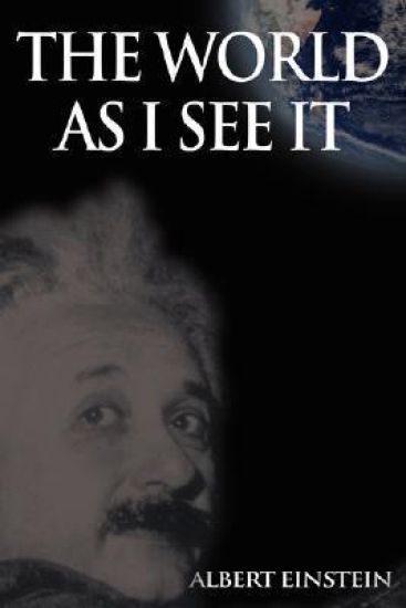 The World as I See it