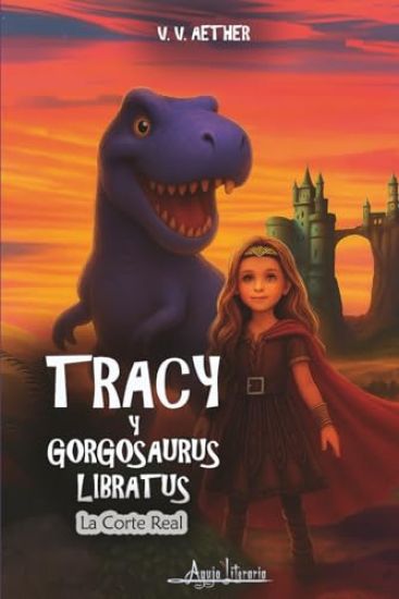 Tracy y Gorgosaurus Libratus