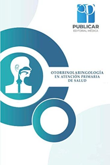 Otorrinolaringología en atención primaria de salud