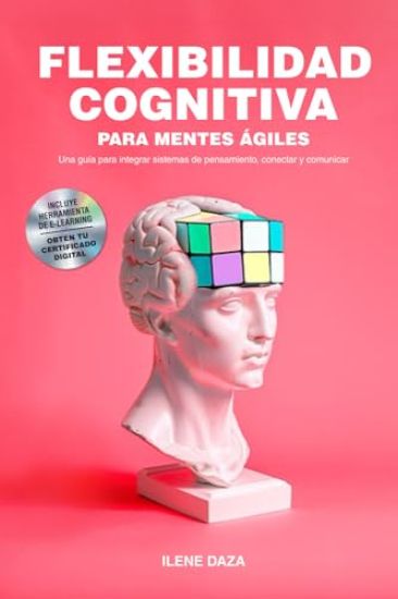 Flexibilidad cognitiva para mentes ágiles