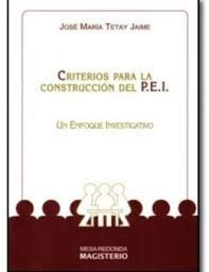Criterios para la construcción del P.E.I