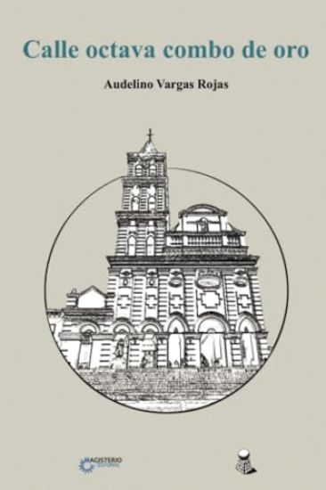 Calle Octava Combo de Oro