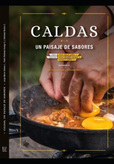 Caldas, Un Paisaje de Sabores