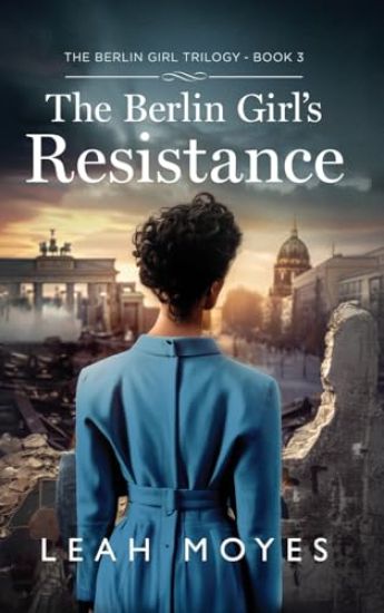 The Berlin Girl's Resistance