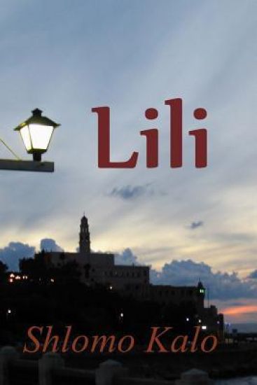 Lili: A Novel of Love, Suspense and Redemption of the True Kind