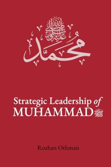Strategic Leadership of Muhammad SAW