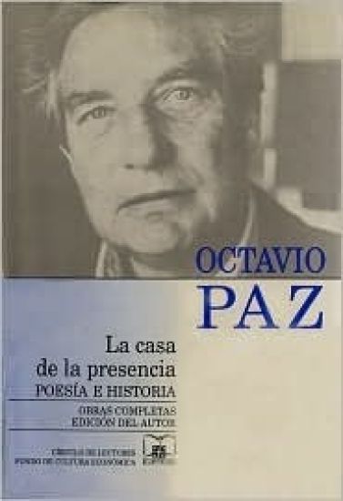 Mexico En La Obra de Octavio Paz, I. El Peregrino En Su Patria: Historia y Politica de Mexico, 3. El Cercado Ajeno