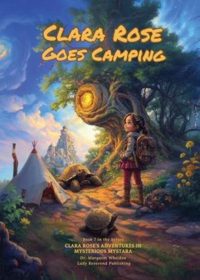 Clara Rose Goes Camping