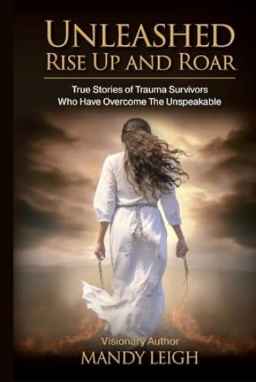 Unleashed Rise Up and Roar