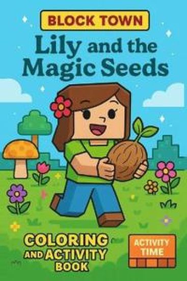 Lily and the Magic Seeds