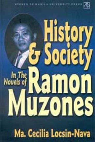 History & Society in the Novels of Ramon Muzone