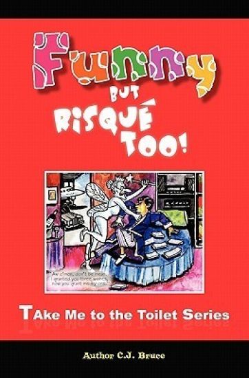 Funny But Risqué Too