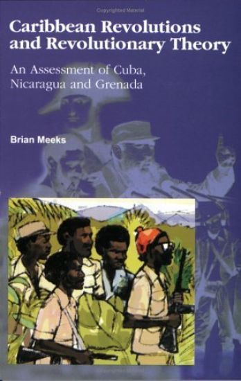 Caribbean Revolutions and Revolutionary Theory