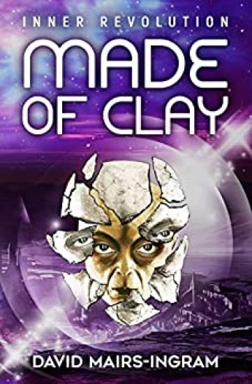 Made Of Clay: Inner Revolution