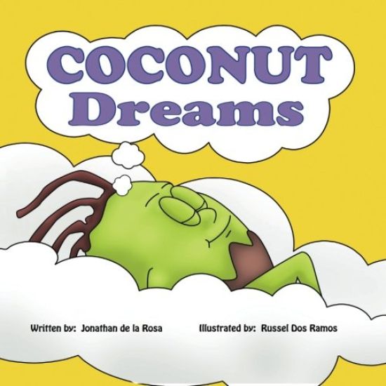 Coconut Dreams: Husky is just a little coconut but his dreams are BIG. Find out how Husky with a little help from Daddy Coconutree, ca