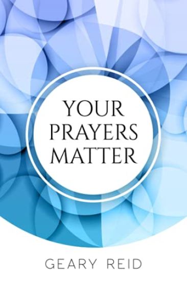 Your Prayers Matter