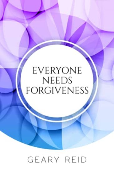 Everyone Needs Forgiveness