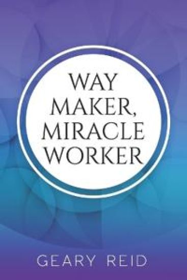 Way Maker, Miracle Worker
