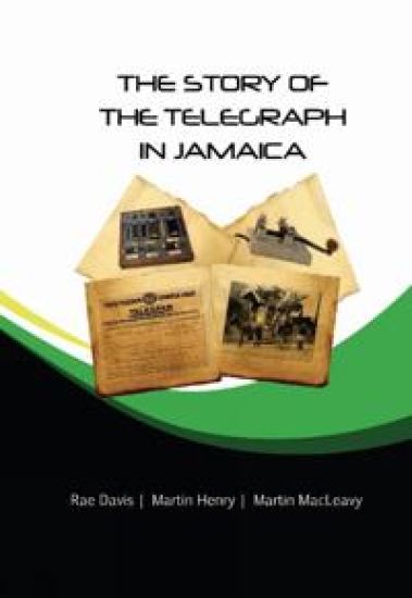 Story of the Telegraph in Jamaica