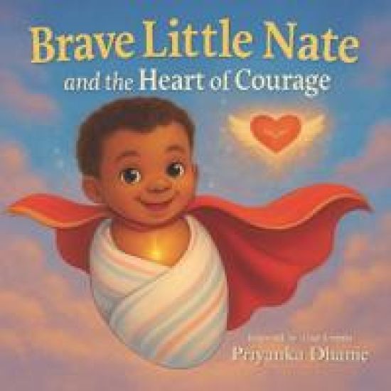 Brave Little Nate and the Heart of Courage