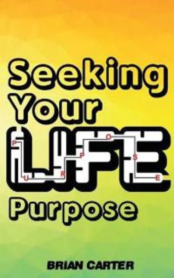 Seeking Your Life Purpose