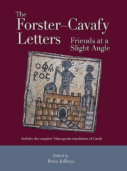 The Forster - Cavafy Letters