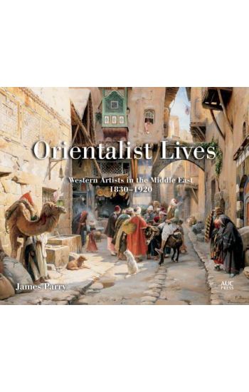 Orientalist Lives