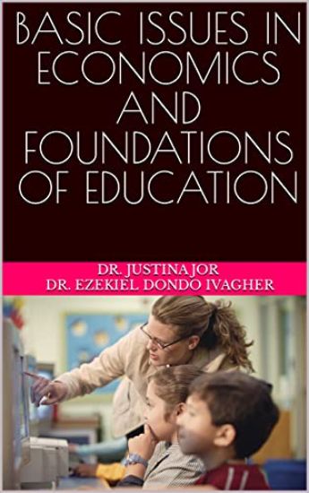 Basic Issues in Economics and Foundations of Education