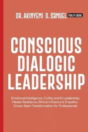 Conscious Dialogic Leadership