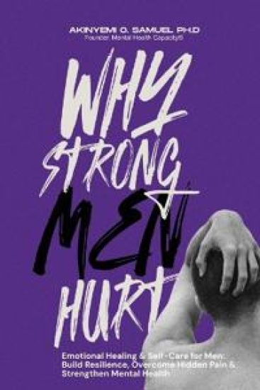 Why Strong Men Hurt