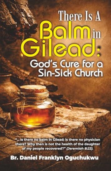 There Is a Balm In Gilead