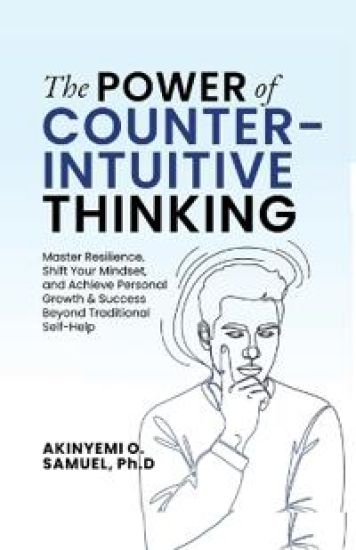 The Power of Counterintuitive Thinking