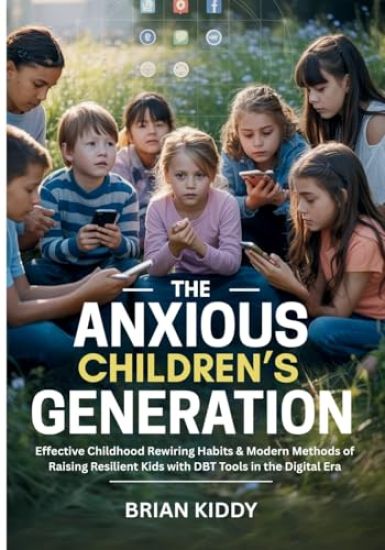 The Anxious Children's Generation