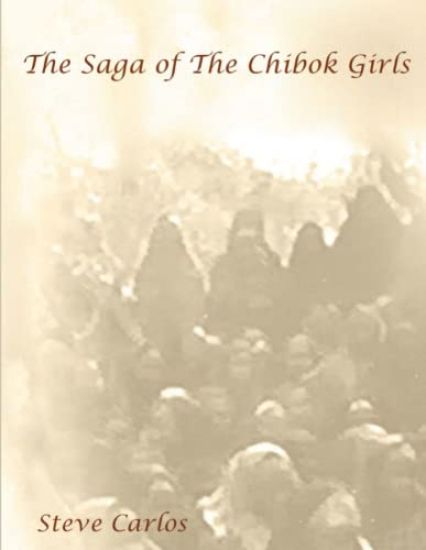 The Saga of The Chibok Girls