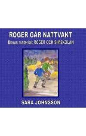 Roger går nattvakt
