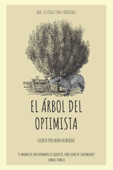 El árbol del optimista: Una historia para soñadores.