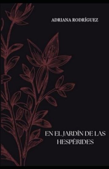 En el Jardín de las Hespérides y otros poemas