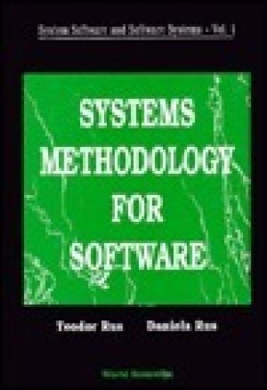 System Software And Software Systems: Systems Methodology For Software