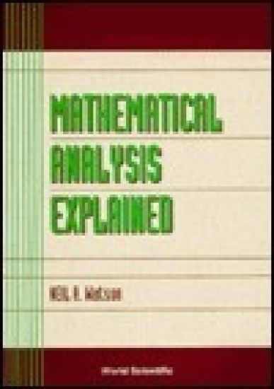 Mathematical Analysis Explained